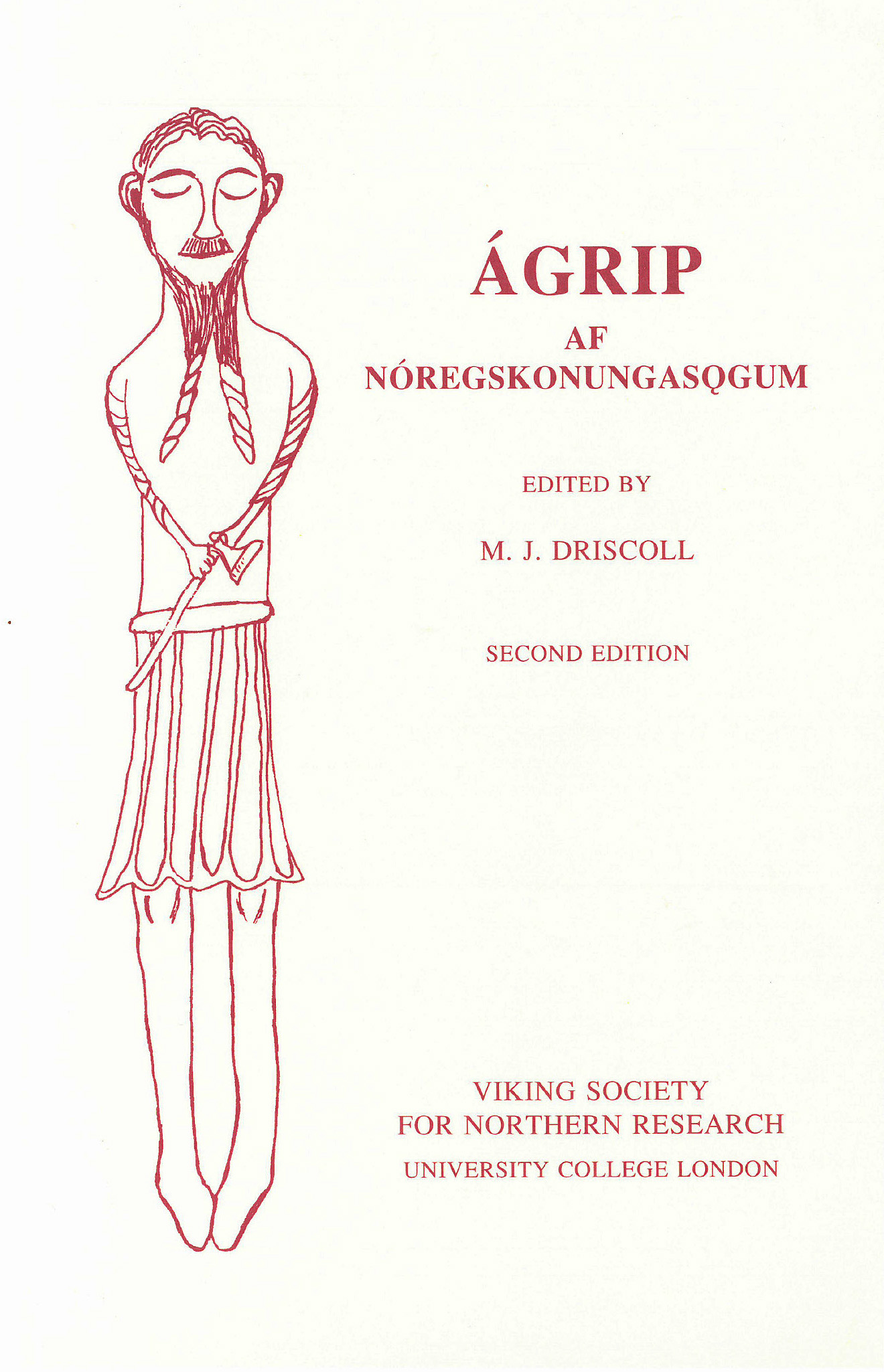 Ágrip af Nóregskonungasögum (London: Viking Society for Northern Research, 1995)