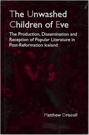 The unwashed children of Eve (Enfield Lock: Hisarlik Press, 1997)