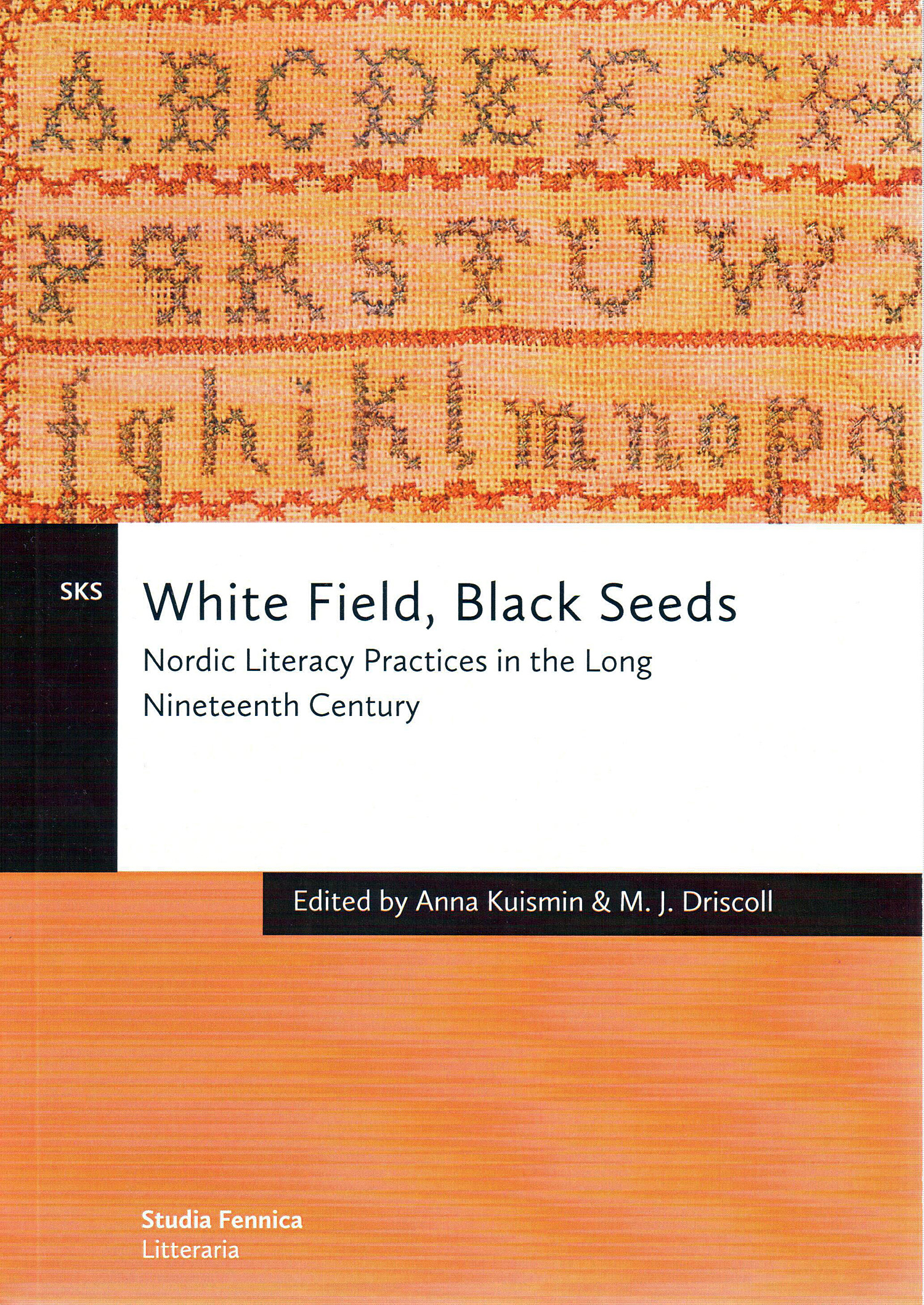 White field, black seeds (Helsinki: Finnish Literature Society, 2013)